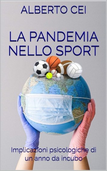 La Pandemia nello Sport: Implicazioni psicologiche di un anno da incubo