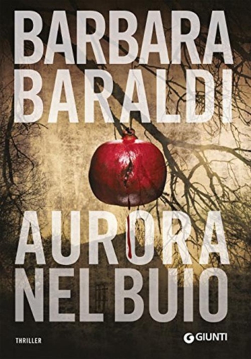 Aurora nel buio (Aurora Scalviati, profiler del buio Vol. 1)