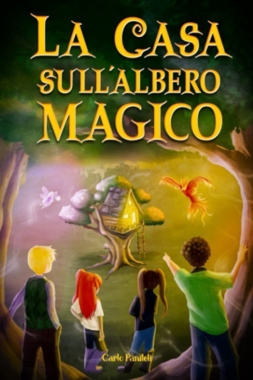 La casa sull'albero magico: L'avventura di quattro amici