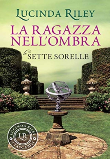 La ragazza nell'ombra. Le Sette Sorelle Vol. 3