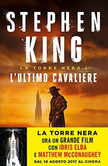 L'ultimo cavaliere. La torre nera (Vol. 1)
