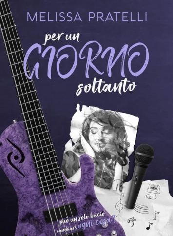 Per un giorno soltanto
