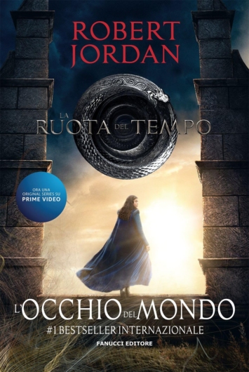 L'occhio del mondo. La Ruota del Tempo: (Vol 1)