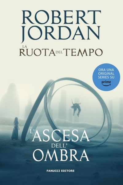 L'ascesa dell'ombra. La ruota del tempo: (Vol 4)