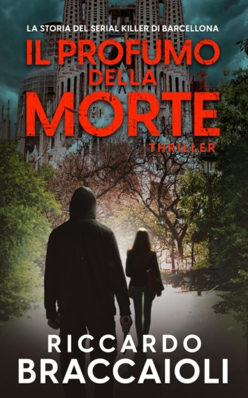Il Profumo della Morte: La storia del Serial Killer di Barcellona
