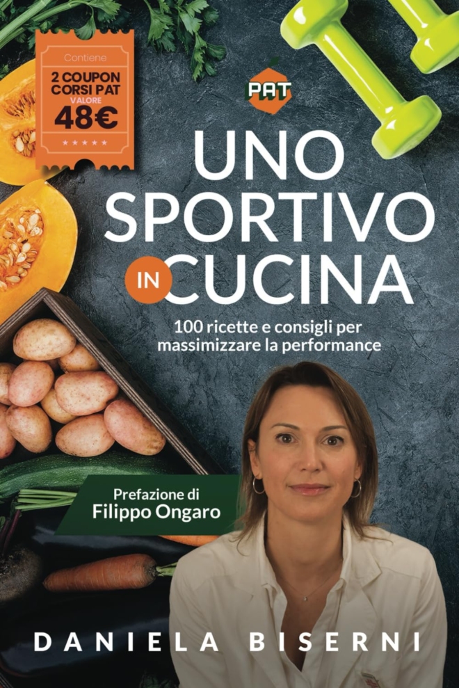 Uno sportivo in cucina: 100 ricette e consigli per massimizzare le performance