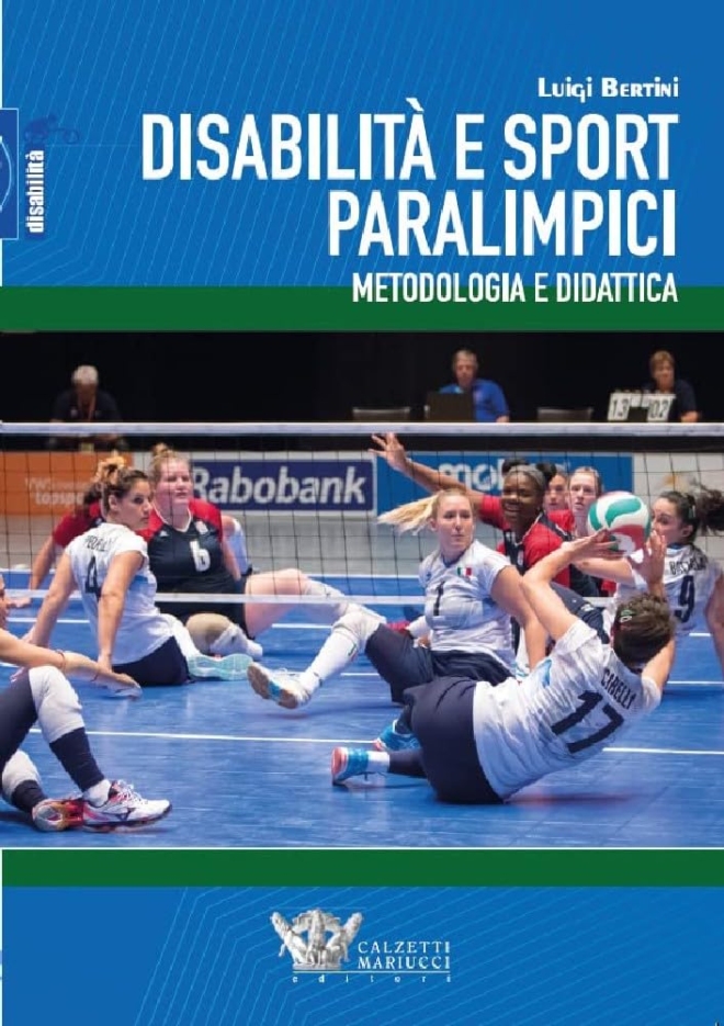 Disabilità e sport paralimpici. Metodologia e didattica