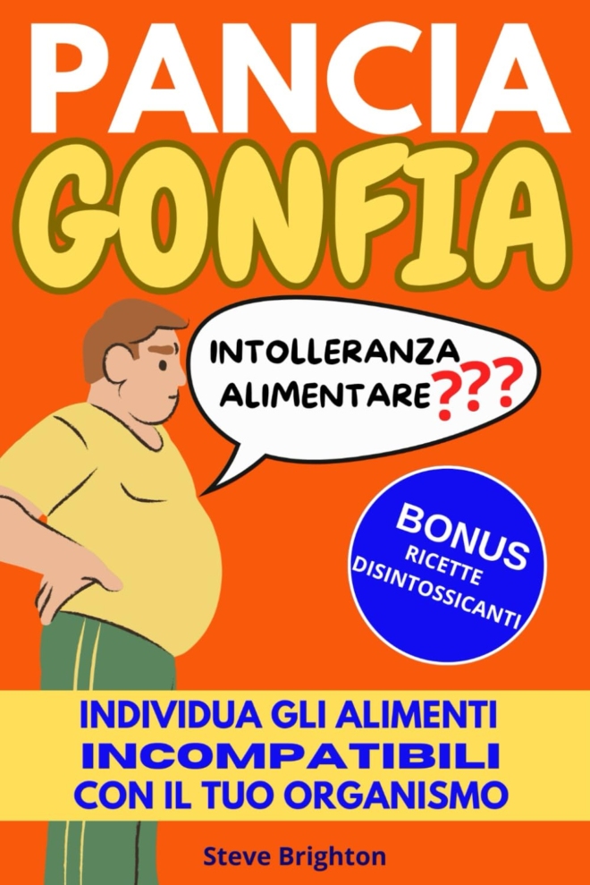 Pancia gonfia!