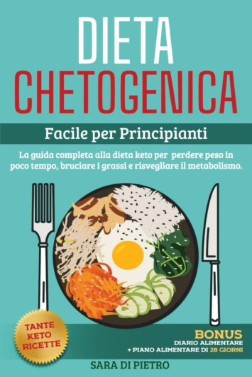 Dieta chetogenica: Facile per Principianti