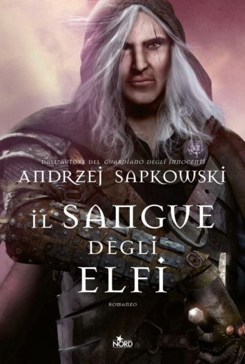 Il Sangue degli Elfi (Narrativa Nord): (Vol. 3)