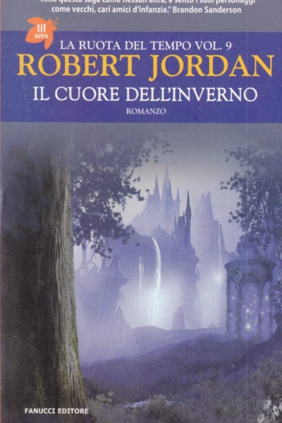 Il cuore dell'inverno. La ruota del tempo (Vol. 9)