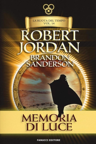 Memoria di luce. La ruota del tempo. (Vol. 14)