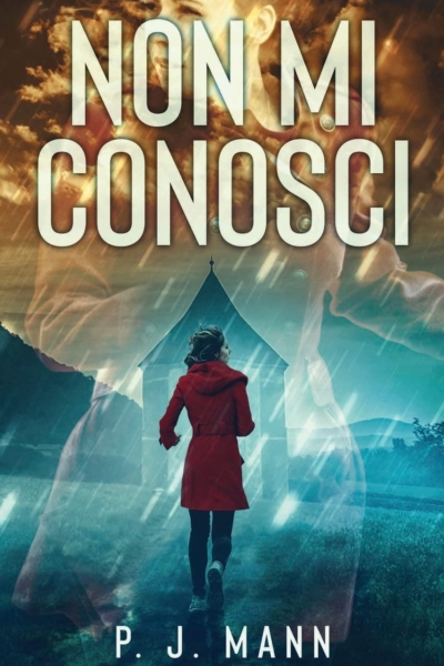 Non Mi Conosci: Le indagini del Commissario Scala (Vol.3)