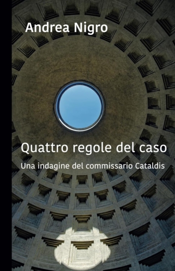 Quattro regole del caso: Una indagine del commissario Cataldis