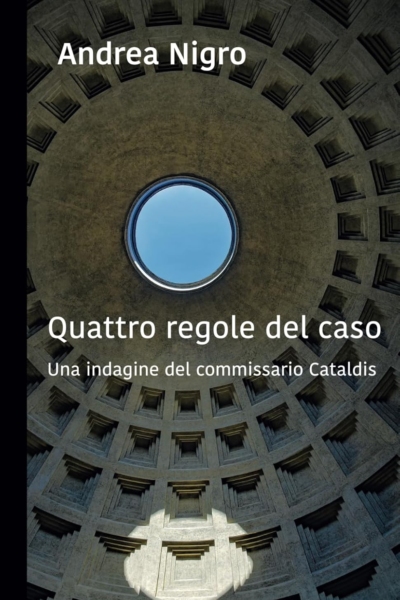 Quattro regole del caso: Una indagine del commissario Cataldis