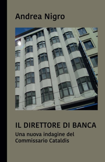 Il direttore di banca. Una nuova indagine del commissario Cataldis: 5
