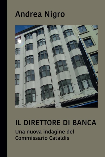 Il direttore di banca. Una nuova indagine del commissario Cataldis: 5