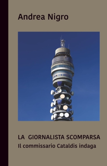 La giornalista scomparsa. Il commissario Cataldis indaga