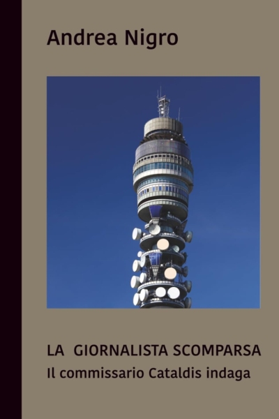 La giornalista scomparsa. Il commissario Cataldis indaga