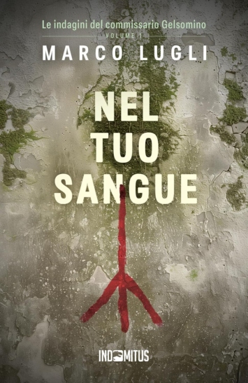 Nel tuo sangue: Vol. 1