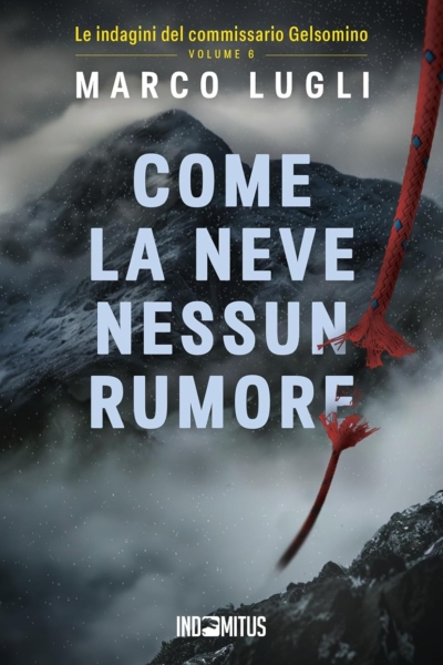 Come la neve nessun rumore: Vol. 6