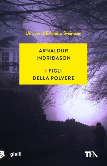 I figli della polvere. I casi dell'ispettore Erlendur Sveinsson