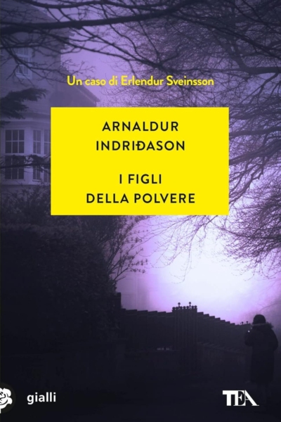 I figli della polvere. I casi dell'ispettore Erlendur Sveinsson