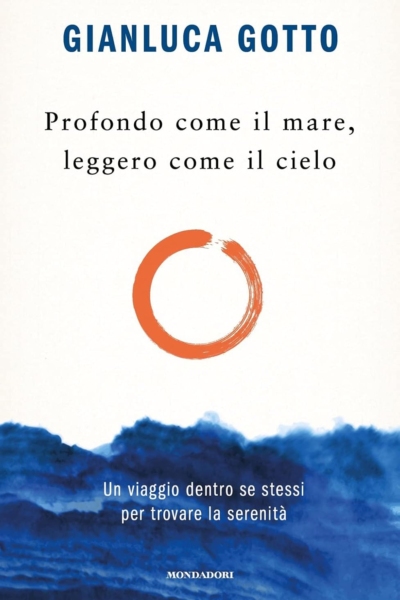 Profondo come il mare, leggero come il cielo