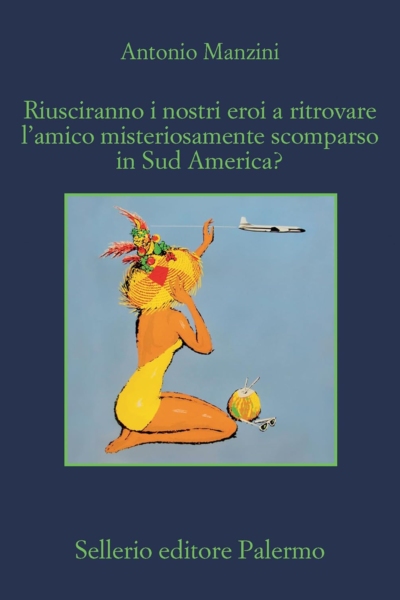 Riusciranno i nostri eroi a ritrovare l’amico misteriosamente scomparso in Sud America?