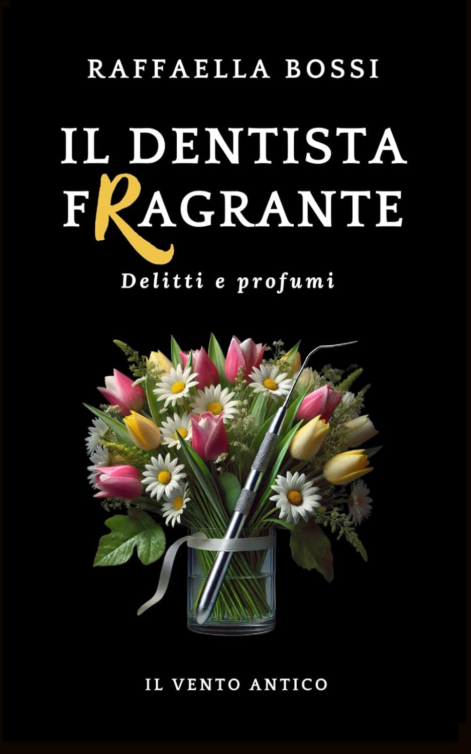 Il dentista fragrante
