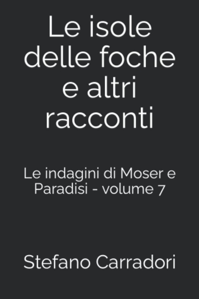 Le isole delle foche e altri racconti