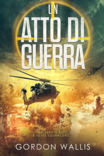 Un Atto di Guerra