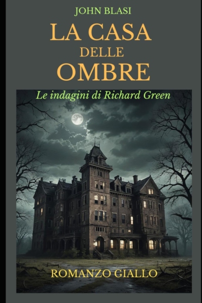 LA CASA DELLE OMBRE