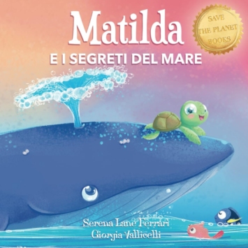 MATILDA E I SEGRETI DEL MARE