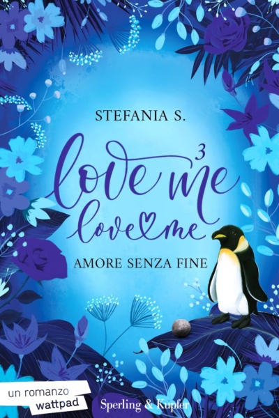 Amore senza fine. Love me love me